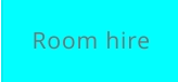 Room hire